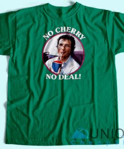 Alexei No Cherry No Deal T Shirt Unisex Custom Tee Shirt Printing 3