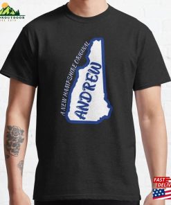 Andrew A New Hampshire Original With Outline Of Classic T-Shirt Hoodie Unisex Andrew A New Hampshire Original With Outline Of Classic T-Shirt Hoodie Unisex