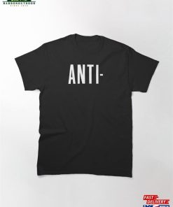 Anti Records Classic T-Shirt Sweatshirt Hoodie