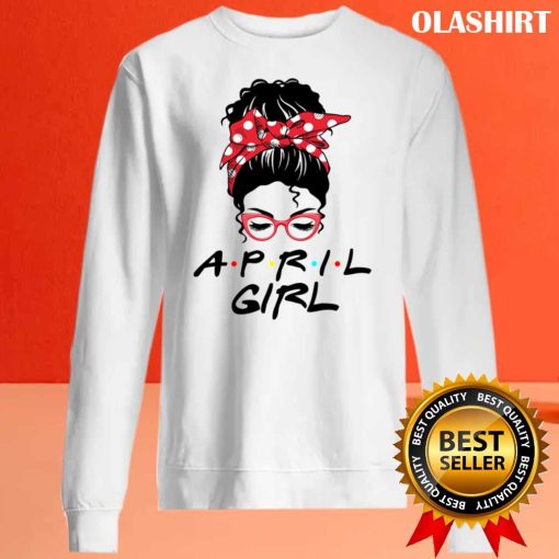 April Girl Gift Awesome Girl April Birthday T-shirt