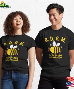 Bdsm Bees Do So Much For The Environment Classic T-Shirt Hoodie Unisex