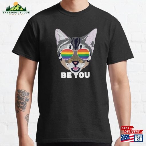 Be You Cat Lgbt Quote Rainbow Gay Classic T-Shirt Hoodie