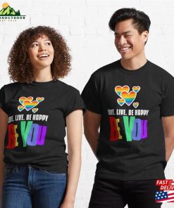 Be You Lgbt Flag Gay Pride Month Lesbian Transgender Rainbow Classic T-Shirt Unisex