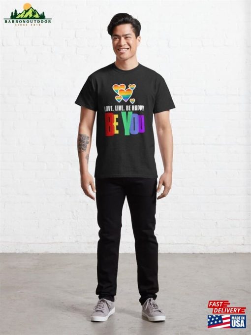 Be You Lgbt Flag Gay Pride Month Lesbian Transgender Rainbow Classic T-Shirt Unisex