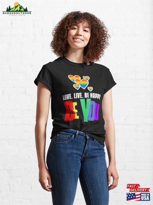 Be You Lgbt Flag Gay Pride Month Lesbian Transgender Rainbow Classic T-Shirt Unisex