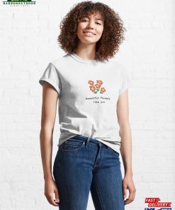 Beautiful Flowers Classic T-Shirt Sweatshirt 3 Beautiful Flowers Classic T Shirt Sweatshirt 4
