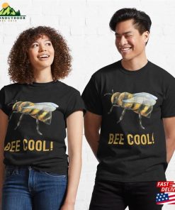 Bee Cool Plant Insect Beekeeping Funny Outfit Quotes Family Classic T-Shirt