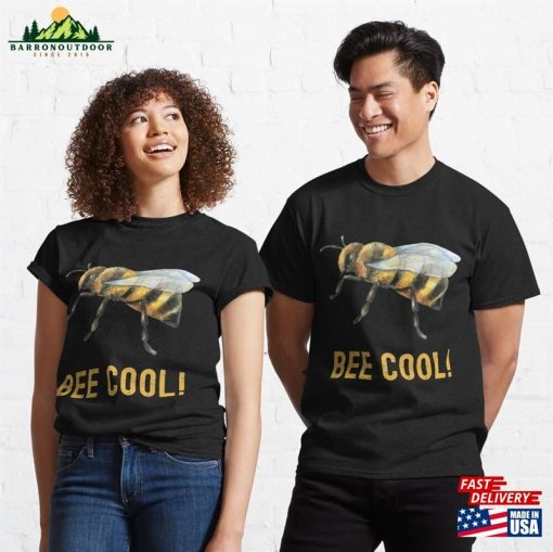 Bee Cool Plant Insect Beekeeping Funny Outfit Quotes Family Classic T-Shirt