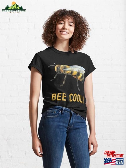 Bee Cool Plant Insect Beekeeping Funny Outfit Quotes Family Classic T-Shirt