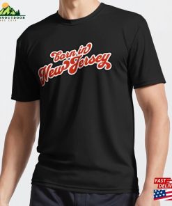 Born In New Jersey Active T-Shirt Hoodie Sweatshirt