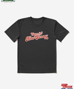 Born In New Jersey Active T-Shirt Hoodie Sweatshirt