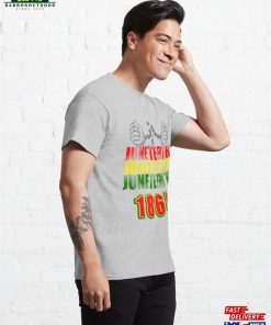 Broken Chains Juneteenth Holiday T Shirt Classic T Shirt Hoodie 4