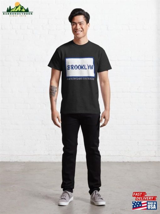 Brooklyn A North Dakota Original With Outline Of Classic T-Shirt Hoodie Unisex