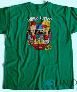 Burger World Work Suck T-Shirt  Unique Design T-Shirt