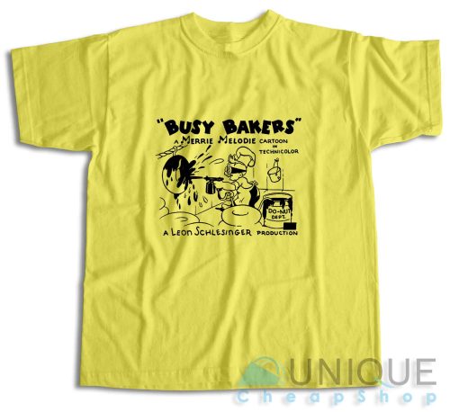 Buy Now! Busy Bakers T-Shirt