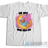 Buy Now! Honk Shoo Era T-Shirt