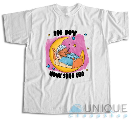 Buy Now! Honk Shoo Era T-Shirt