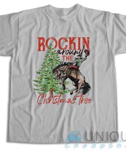 Buy Now! Rocking Around The Christmas Tree T-Shirt Size S-3XL
