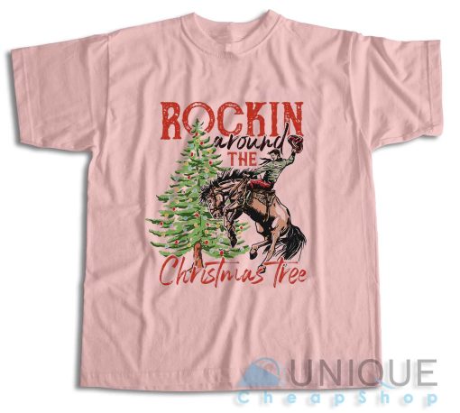 Buy Now! Rocking Around The Christmas Tree T-Shirt Size S-3XL