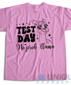 Buy Now! Test Day No Prob Llama T Shirt Size S 3XL 4