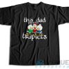 Buy Now! This Dad Love His Triplets T-Shirt Size S-3XL