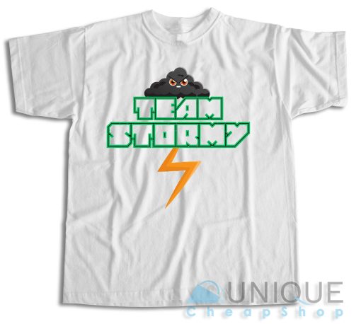 Buy Now ! Team Stormy T-Shirt