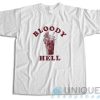 Buy Now Bloody Hell T-Shirt