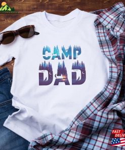 Camping Dad T-Shirt Life Shirt Gift For Classic Sweatshirt 3 Camping Dad T Shirt Life Shirt Gift For Classic Sweatshirt 4