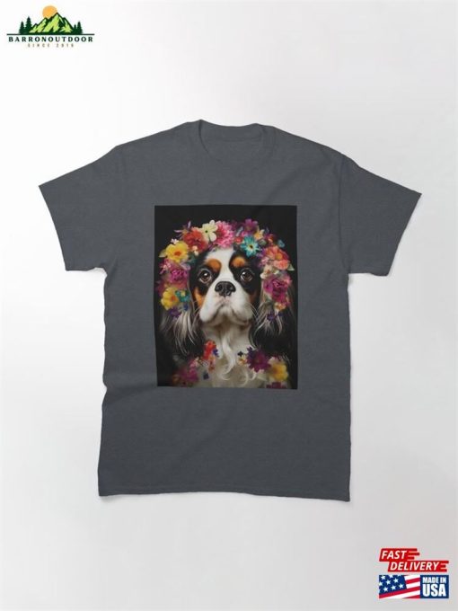 Cavalier’s Floral Crown Charming Cavalier King Charles Spaniel With Vibrant Flower Anadem Classic T-Shirt Unisex Sweatshirt