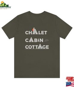 Chalet Cabin Cottage T-Shirt Sweatshirt Unisex