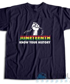 Check Now! Juneteenth Black History June 19th 1866 T-Shirt Size S-3XL