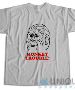 Check Out Monkey Trouble T-Shirt
