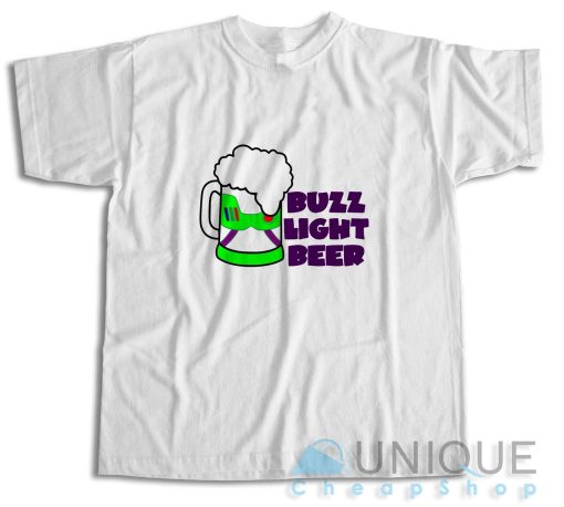 Check Out Our Buzz Light Beer T-Shirt