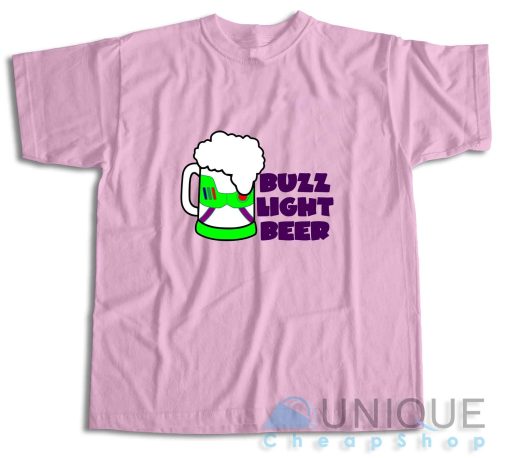 Check Out Our Buzz Light Beer T-Shirt