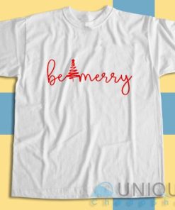 Check out our Be Merry T Shirt Size S 3XL 3