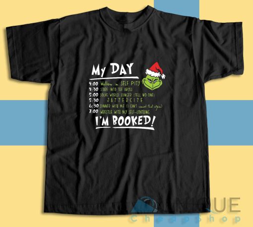 Check out our My Day Grinch T-Shirt Size S-3XL