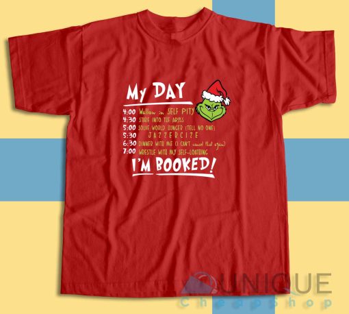 Check out our My Day Grinch T-Shirt Size S-3XL