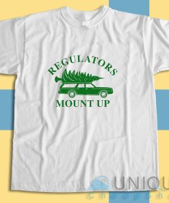 Check out our Regulators Mount Up Christmas T-Shirt Size S-3XL