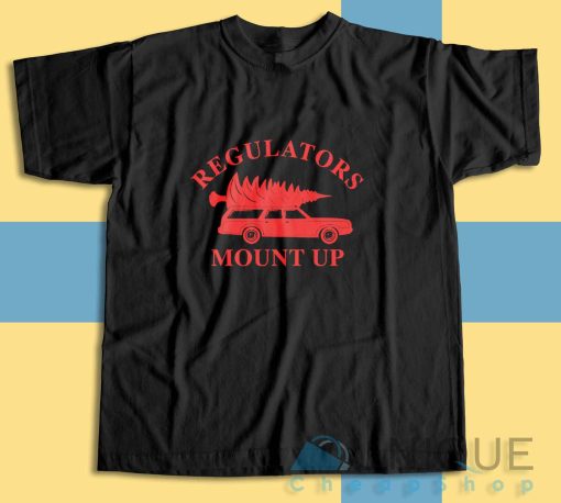 Check out our Regulators Mount Up Christmas T-Shirt Size S-3XL