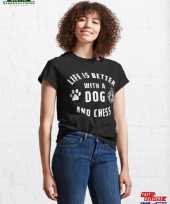 Chess And Dog Lover Gift Mom Player Classic T-Shirt Sweatshirt 3 Chess And Dog Lover Gift Mom Player Classic T Shirt Sweatshirt 4