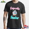 Cupcake Dealer Essential T-Shirt Sweatshirt