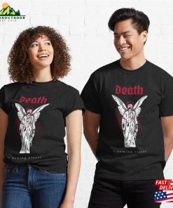 Death Is Coming Closer T Shirt Hoodie Sweatshirt 3