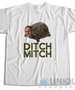Ditch Mitch T-Shirt