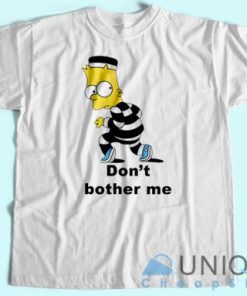Dont Brother Me T Shirt Unisex Tee Shirt Printing Size S 3XL 4
