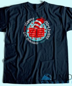 Dr Seuss Birthday T-Shirt Adult For Women Or Men