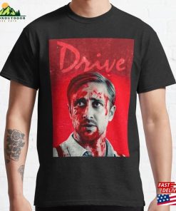 Drive Blood Poster Artwork Ryan Gosling Classic T-Shirt Unisex Hoodie