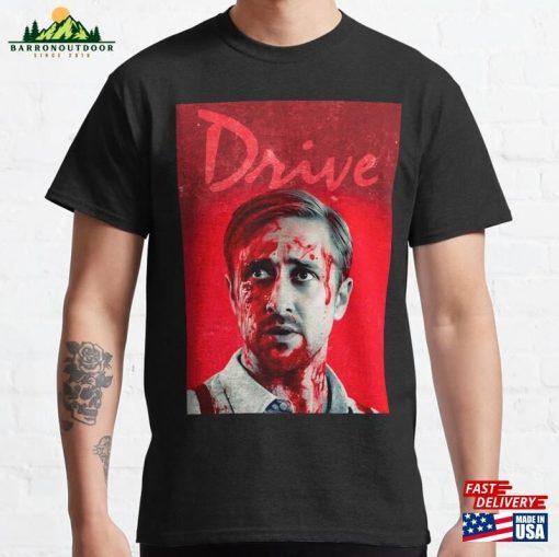 Drive Blood Poster Artwork Ryan Gosling Classic T-Shirt Unisex Hoodie