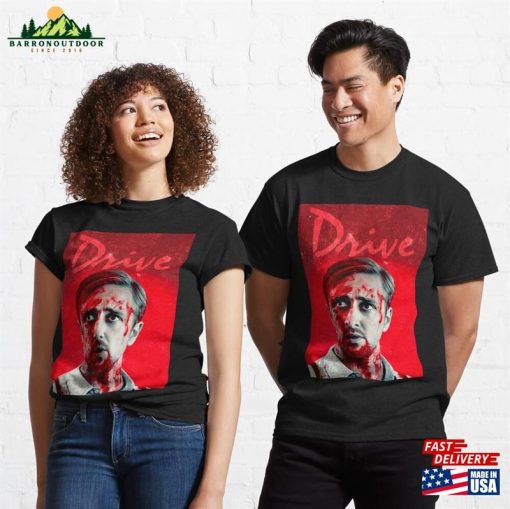 Drive Blood Poster Artwork Ryan Gosling Classic T-Shirt Unisex Hoodie