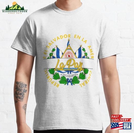 Escudo De La Paz El Salvador Classic T-Shirt Hoodie