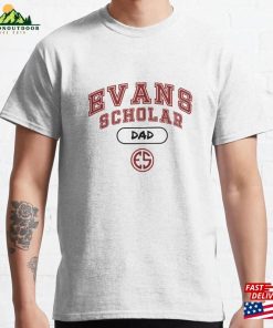 Evans Dad Crimson Classic T-Shirt Hoodie Sweatshirt